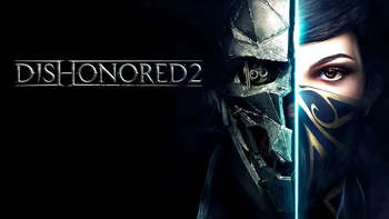 Dishonored 2 - Steam Ключ